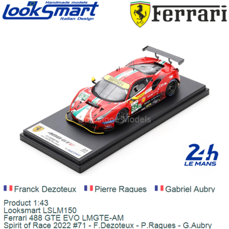 Product 1:43 | Looksmart LSLM150 | Ferrari 488 GTE EVO LMGTE-AM | Spirit of Race 2022 #71 - F.Dezoteux - P.Ragues - G.Aubry