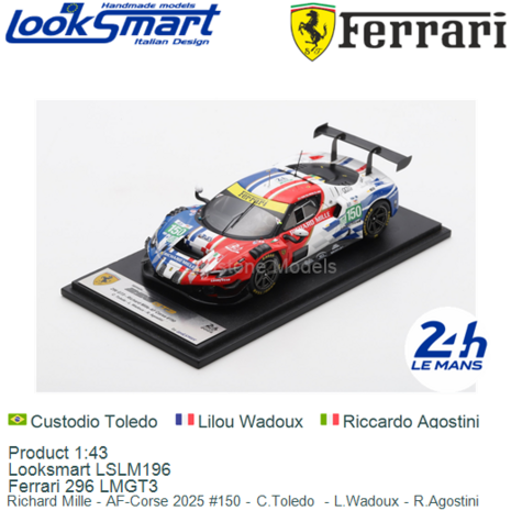 Product 1:43 | Looksmart LSLM196 | Ferrari 296 LMGT3 | Richard Mille - AF-Corse 2025 #150 - C.Toledo  - L.Wadoux - R.Agostini