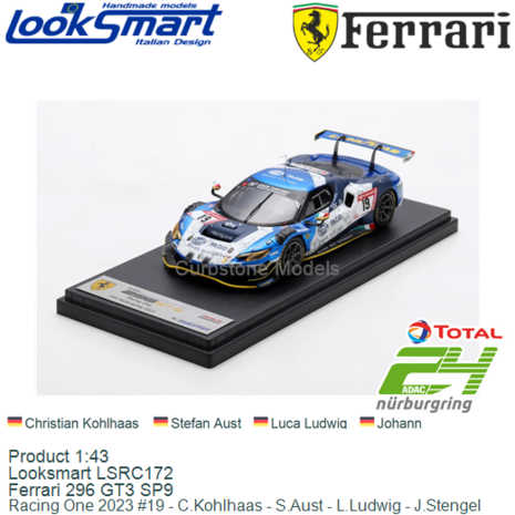 Product 1:43 | Looksmart LSRC172 | Ferrari 296 GT3 SP9 | Racing One 2023 #19 - C.Kohlhaas - S.Aust - L.Ludwig - J.Stengel 
