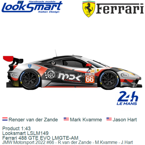 Product 1:43 | Looksmart LSLM149 | Ferrari 488 GTE EVO LMGTE-AM | JMW Motorsport 2022 #66 - R.van der Zande - M.Kvamme - J.Hart