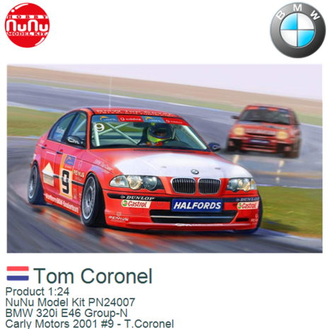 Product 1:24 | NuNu Model Kit PN24007 | BMW 320i E46 Group-N | Carly Motors 2001 #9 - T.Coronel