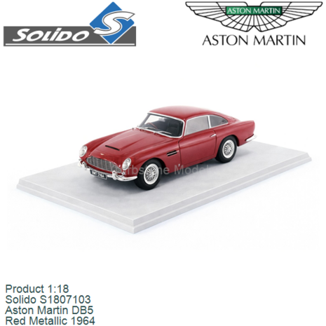 Product 1:18 | Solido S1807103 | Aston Martin DB5 | Red Metallic 1964