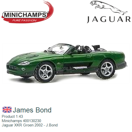 Product 1:43 | Minichamps 400130230 | Jaguar XKR Groen 2002 - J.Bond