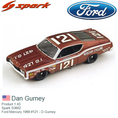 Product 1:43 | Spark S3602 | Ford Mercury 1969 #121 - D.Gurney
