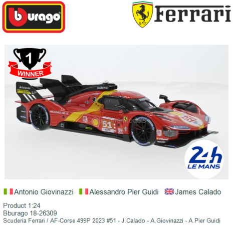 Product 1:24 | Bburago 18-26309 | Scuderia Ferrari / AF-Corse 499P 2023 #51 - J.Calado - A.Giovinazzi - A.Pier Guidi