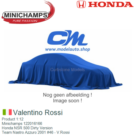 Product 1:12 | Minichamps 122016166 | Honda NSR 500 Dirty Version | Team Nastro Azzuro 2001 #46 - V.Rossi