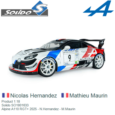 Product 1:18 | Solido SO1801633 | Alpine A110 RGT+ 2025 - N.Hernandez - M.Maurin