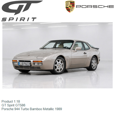 Product 1:18 | GT Spirit GT586 | Porsche 944 Turbo Bamboo Metallic 1989