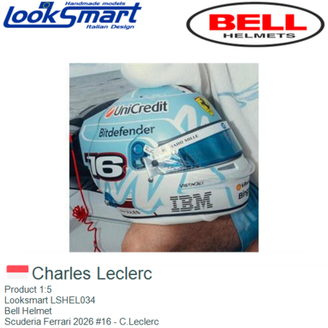 Product 1:5 | Looksmart LSHEL034 | Bell Helmet | Scuderia Ferrari 2026 #16 - C.Leclerc