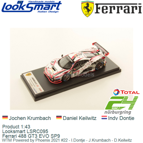 Product 1:43 | Looksmart LSRC095 | Ferrari 488 GT3 EVO SP9 | WTM Powered by Phoenix 2021 #22 - I.Dontje - J.Krumbach - D.Keilwi
