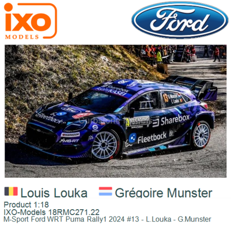 Product 1:18 | IXO-Models 18RMC271.22 | M-Sport Ford WRT Puma Rally1 2024 #13 - L.Louka - G.Munster