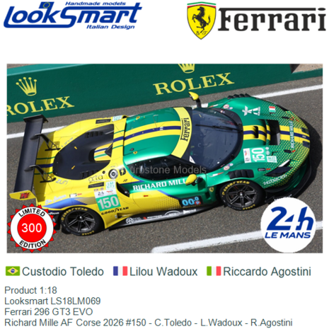 Product 1:18 | Looksmart LS18LM069 | Ferrari 296 GT3 EVO | Richard Mille AF Corse 2026 #150 - C.Toledo - L.Wadoux - R.Agostini