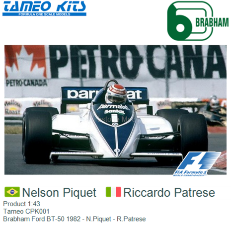 Product 1:43 | Tameo CPK001 | Brabham Ford BT-50 1982 - N.Piquet - R.Patrese