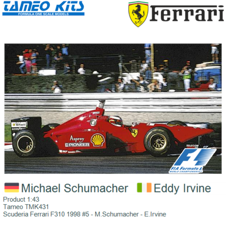 Product 1:43 | Tameo TMK431 | Scuderia Ferrari F310 1998 #5 - M.Schumacher - E.Irvine