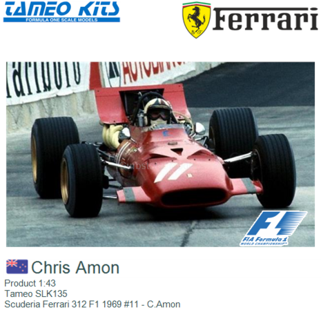 Product 1:43 | Tameo SLK135 | Scuderia Ferrari 312 F1 1969 #11 - C.Amon