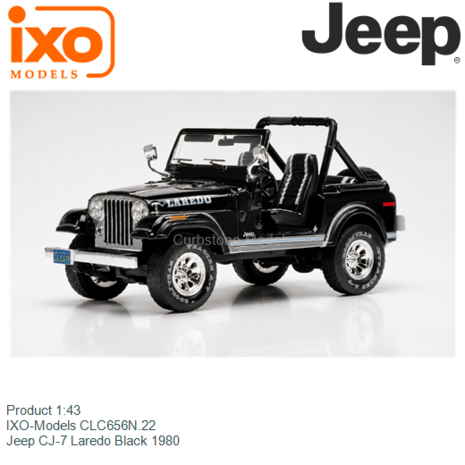 Product 1:43 | IXO-Models CLC656N.22 | Jeep CJ-7 Laredo Black 1980