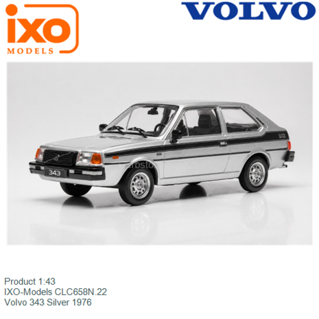 Product 1:43 | IXO-Models CLC658N.22 | Volvo 343 Silver 1976
