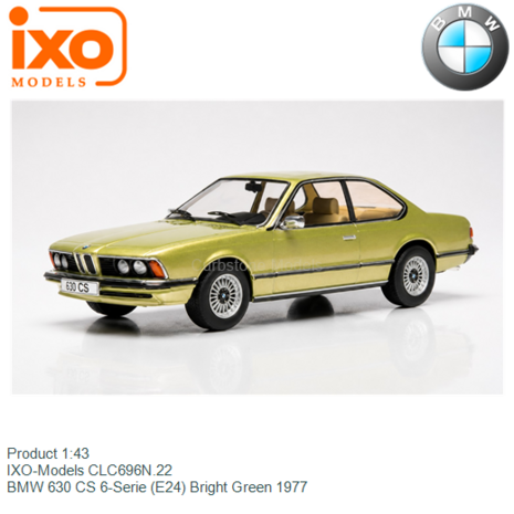 Product 1:43 | IXO-Models CLC696N.22 | BMW 630 CS 6-Serie (E24) Bright Green 1977