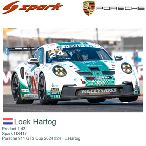 Product 1:43 | Spark US417 | Porsche 911 GT3 Cup 2024 #24 - L.Hartog 