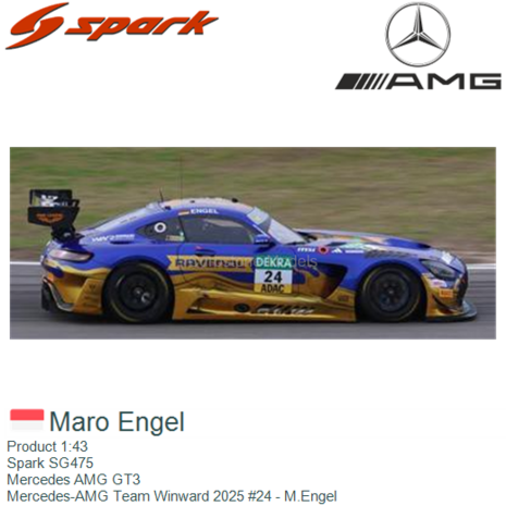 Product 1:43 | Spark SG475 | Mercedes AMG GT3 | Mercedes-AMG Team Winward 2025 #24 - M.Engel