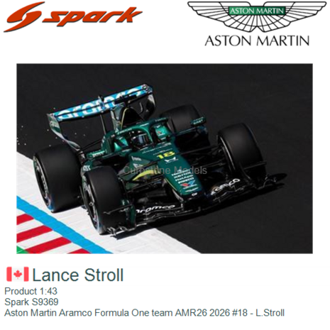 Product 1:43 | Spark S9369 | Aston Martin Aramco Formula One team AMR26 2026 #18 - L.Stroll