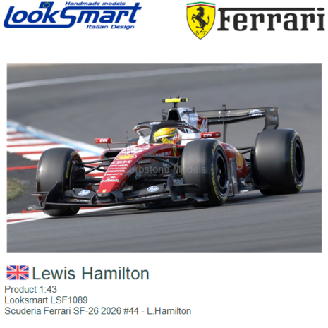 Product 1:43 | Looksmart LSF1089 | Scuderia Ferrari SF-26 2026 #44 - L.Hamilton