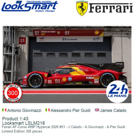 Product 1:43 | Looksmart LSLM218 | Ferrari AF-Corse 499P Hypercar 2026 #51 - J.Calado - A.Giovinazzi - A.Pier Guidi