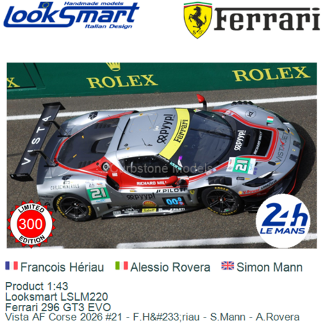 Product 1:43 | Looksmart LSLM220 | Ferrari 296 GT3 EVO | Vista AF Corse 2026 #21 - F.Hériau - S.Mann - A.Rovera