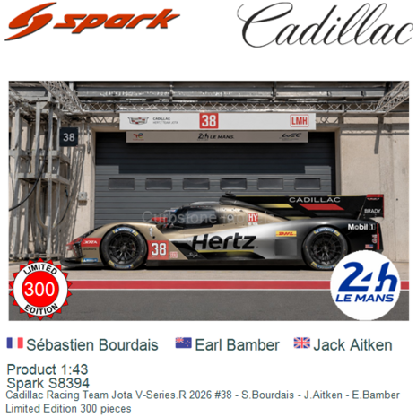 Product 1:43 | Spark S8394 | Cadillac Racing Team Jota V-Series.R 2026 #38 - S.Bourdais - J.Aitken - E.Bamber