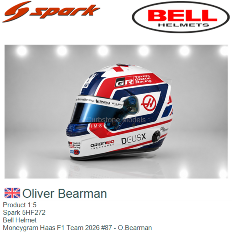 Product 1:5 | Spark 5HF272 | Bell Helmet | Moneygram Haas F1 Team 2026 #87 - O.Bearman