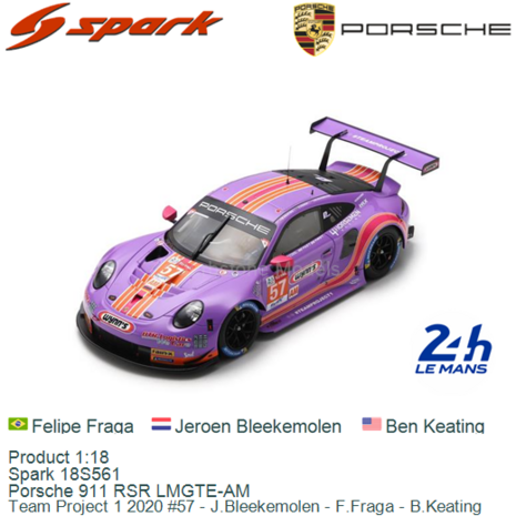 Product 1:18 | Spark 18S561 | Porsche 911 RSR LMGTE-AM | Team Project 1 2020 #57 - J.Bleekemolen - F.Fraga - B.Keating