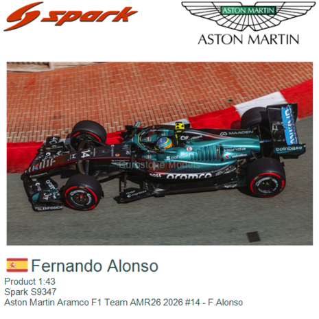 Product 1:43 | Spark S9347 | Aston Martin Aramco F1 Team AMR26 2026 #14 - F.Alonso