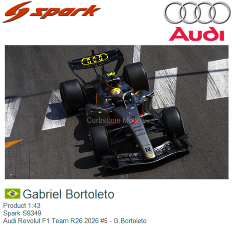 Product 1:43 | Spark S9349 | Audi Revolut F1 Team R26 2026 #5 - G.Bortoleto