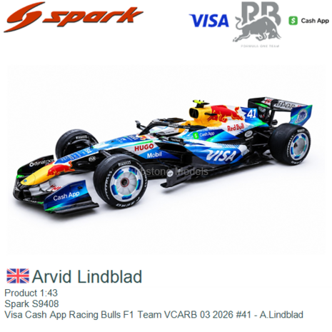 Product 1:43 | Spark S9408 | Visa Cash App Racing Bulls F1 Team VCARB 03 2026 #41 - A.Lindblad