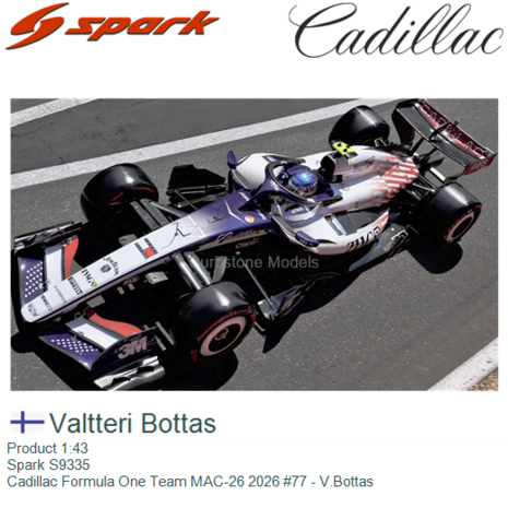 Product 1:43 | Spark S9335 | Cadillac Formula One Team MAC-26 2026 #77 - V.Bottas