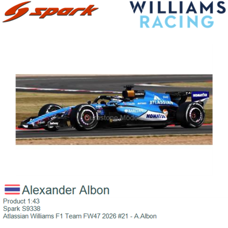 Product 1:43 | Spark S9338 | Atlassian Williams F1 Team FW47 2026 #21 - A.Albon