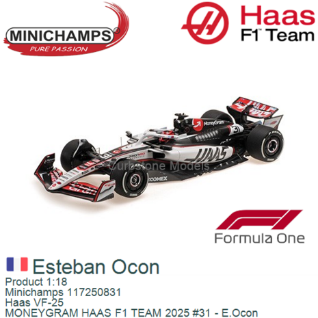 Product 1:18 | Minichamps 117250831 | Haas VF-25 | MONEYGRAM HAAS F1 TEAM 2025 #31 - E.Ocon