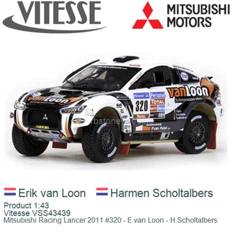 Product 1:43 | Vitesse VSS43439 | Mitsubishi Racing Lancer 2011 #320 - E.van Loon - H.Scholtalbers