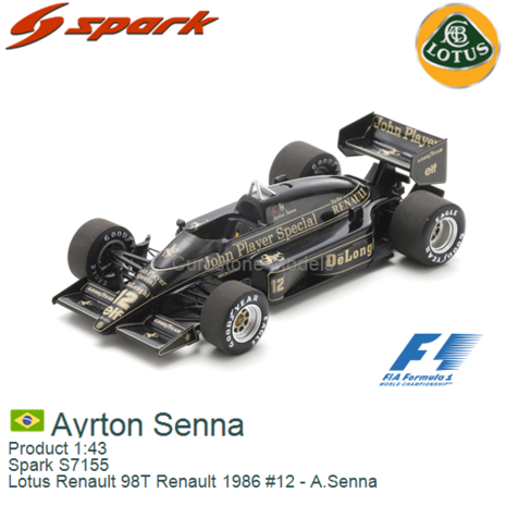 Product 1:43 | Spark S7155 | Lotus Renault 98T Renault 1986 #12 - A.Senna