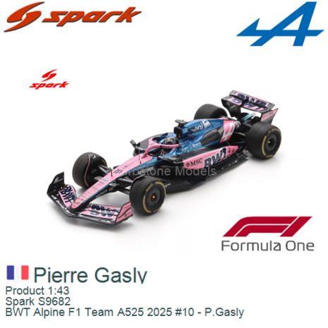 Product 1:43 | Spark S9682 | BWT Alpine F1 Team A525 2025 #10 - P.Gasly