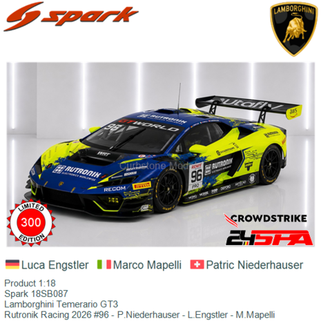 Product 1:18 | Spark 18SB087 | Lamborghini Temerario GT3 | Rutronik Racing 2026 #96 - P.Niederhauser - L.Engstler - M.Mapelli