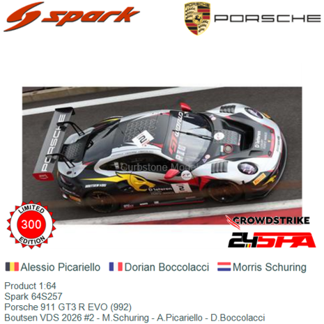 Product 1:64 | Spark 64S257 | Porsche 911 GT3 R EVO (992) | Boutsen VDS 2026 #2 - M.Schuring - A.Picariello - D.Boccolacci