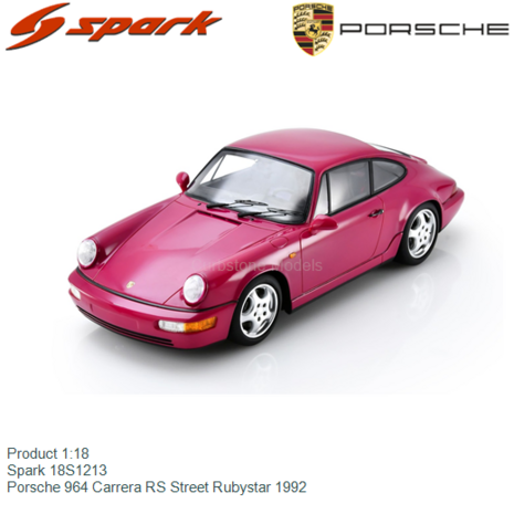 Product 1:18 | Spark 18S1213 | Porsche 964 Carrera RS Street Rubystar 1992