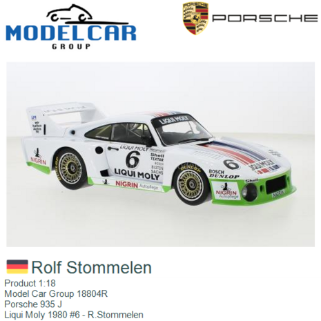Product 1:18 | Model Car Group 18804R | Porsche 935 J | Liqui Moly 1980 #6 - R.Stommelen