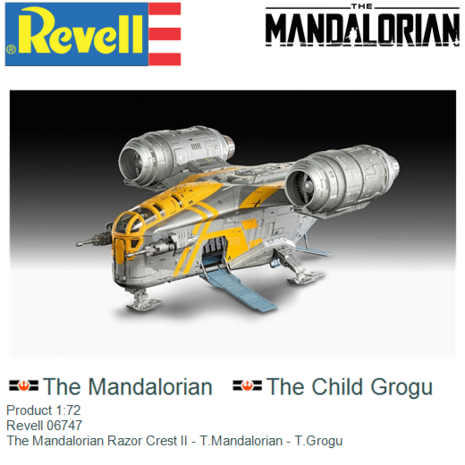 Product 1:72 | Revell 06747 | The Mandalorian Razor Crest II - T.Mandalorian - T.Grogu