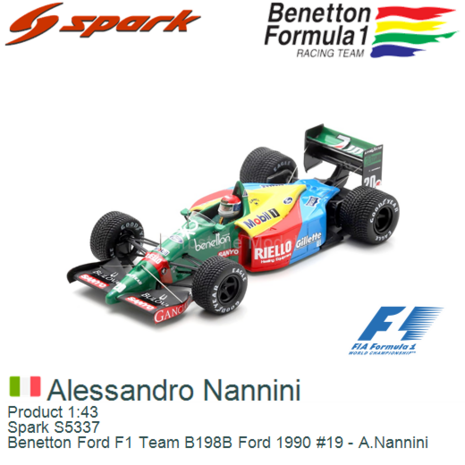 Product 1:43 | Spark S5337 | Benetton Ford F1 Team B198B Ford 1990 #19 - A.Nannini