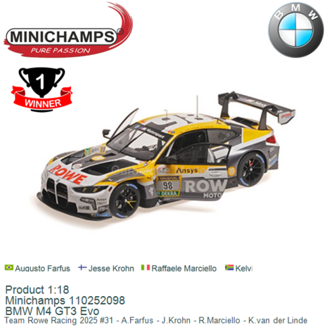 Product 1:18 | Minichamps 110252098 | BMW M4 GT3 Evo | Team Rowe Racing 2025 #31 - A.Farfus - J.Krohn - R.Marciello - K.van der