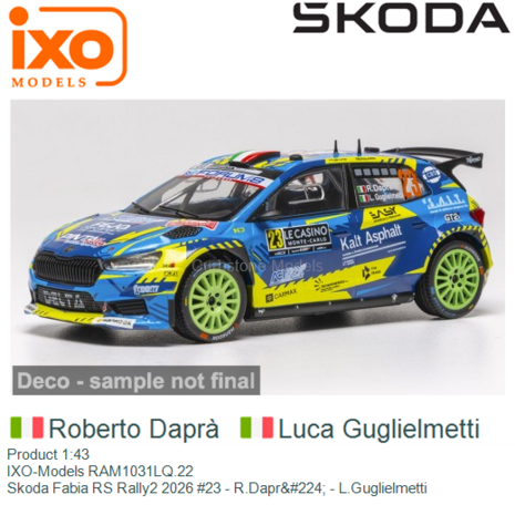 Product 1:43 | IXO-Models RAM1031LQ.22 | Skoda Fabia RS Rally2 2026 #23 - R.Daprà - L.Guglielmetti
