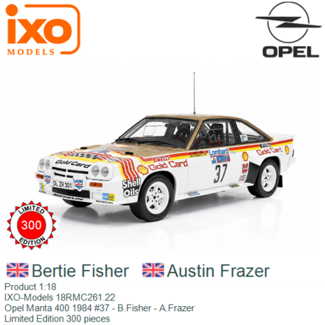 Product 1:18 | IXO-Models 18RMC261.22 | Opel Manta 400 1984 #37 - B.Fisher - A.Frazer