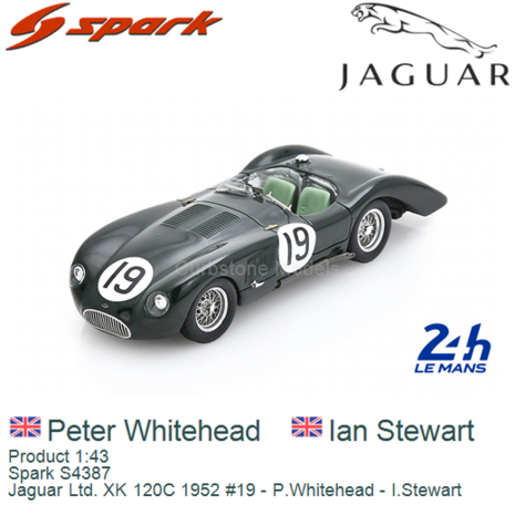 Product 1:43 | Spark S4387 | Jaguar Ltd. XK 120C 1952 #19 - P.Whitehead - I.Stewart